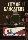 City of Gangsters: Criminal Record