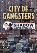 City of Gangsters: Shadow Government