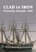 Clad in Iron Chincha Islands 1866