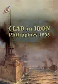 Clad in Iron: Philippines 1898