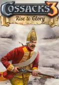 Cossacks 3: Rise to Glory