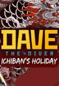 Dave the Diver: Ichiban&#8217;s Holiday
