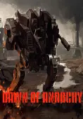 Dawn of Anarchy