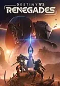 Destiny 2: Renegades