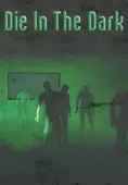 Die in the Dark