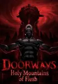 Doorways Holy Mountains of Flesh