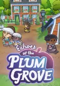 Echoes of the Plum Grove