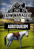 Farm Manager 2021 - Agrotourism DLC