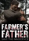 Farmer&#x27;s Father: Save the Innocence
