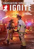 Firefighting Simulator: Ignite