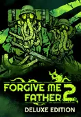 Forgive Me Father 2 Deluxe Edition