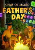 Gems of Magic: Father&#8217;s Day