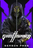 Ghostrunner 2 - Season Pass