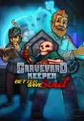 Graveyard Keeper - Better Save Soul