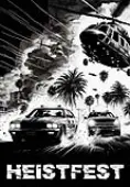 Heistfest