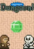 Instant Dungeon!