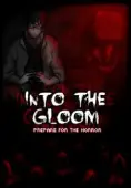 Into The Gloom