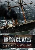 Ironclads: Anglo-Russian War 1865