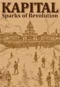 Kapital: Sparks of Revolution