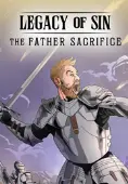 Legacy of Sin: The Father Sacrifice