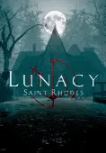 Lunacy: Saint Rhodes