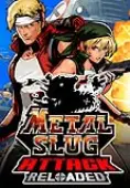 METAL SLUG ATTACK RELOADED