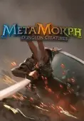 MetaMorph: Dungeon Creatures