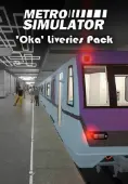 Metro Simulator - &#x27;Oka&#x27; Liveries Pack