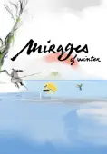 Mirages of Winter