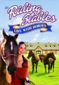 My Riding Stables: Life with Horses