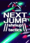 NEXT JUMP: Shmup Tactics