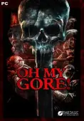 Oh My Gore!