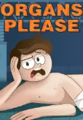 Organs Please