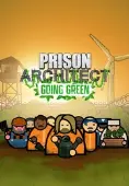 Prison Architect - Going Green