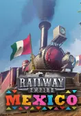 Railway Empire - Mexico