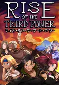Rise of The Third Power