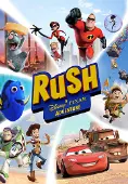 RUSH: A Disney &#8226; PIXAR Adventure