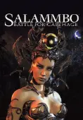 Salammb&#244;: Battle for Carthage