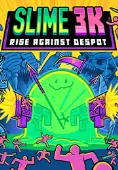 Slime 3K: Rise Against Despot
