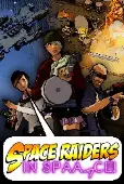 Space Raiders in Space