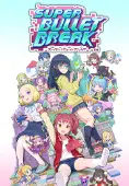 Super Bullet Break