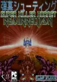 Super Killer Hornets: Resurrection