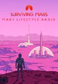 Surviving Mars: Mars Lifestyle Radio