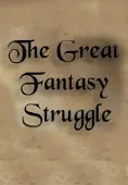 The Great Fantasy Struggle