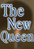 The New Queen