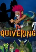 The Quivering