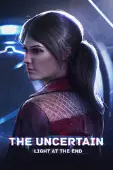 The Uncertain: Light At The End