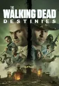 The Walking Dead: Destinies