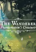 The Wanderer: Frankenstein&#x27;s Creature