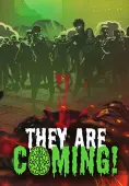 They Are Coming!